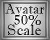 50% Avatar Scale
