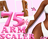 75% Arm Scaler