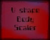 V Shape Scaler