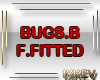 *IX* Bugs. B Fittes F