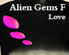 Alien Gems F Love