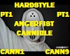 HARDSTYLE CANNIBLE PT1