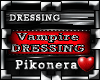 !Pk Vampire Dressing