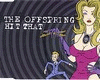 Offspring - Hit That 