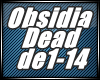 G❤ Obsidia-Dead