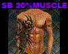 (SB) Muscle Scaler 20%