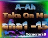 C- a ah take on me rmx