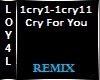 Cry For You Remix