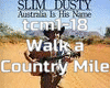 Walk That Country Mile
