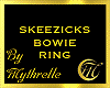 SKEEZICKSBOWIE'S RING