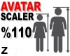 Z| Avatar Scaler %110