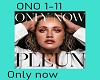 PLEUN - Only now