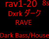 Dxrk - RAVE