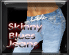 [IB] Skinny True Blues