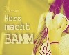 MartinB-Herz macht Bamm