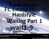 Hardstyle - Waiting Prt1