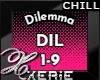 DIL Dilemma - Remix
