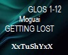 =T= Moguai GETTING LOST