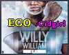 ego willy william