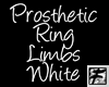 ~F~ Ring Limbs White