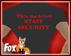 Fox~ Tk's Bar Security