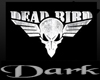 DARK DEAD BIRD 