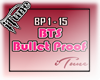 BTS - Bullet Proof