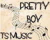 TS-Pretty Boy