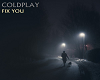 COLDPLAY- FIX YOU - P1