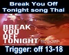 BreakYou OffTonight13-18