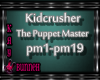 !M!KidcrusherPuppetMastr