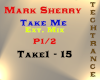 M. Sherry - Take Me P1/2