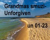 GrandmasSmuzi Unforgiven