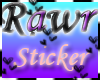 Rawr Stickerr =]