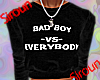 Bad Boy vs Everybody