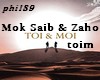 M.Saib & Zaho toi et moi