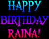 Happy Bday Raina Rave