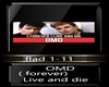 13. OMD live and die