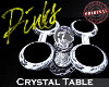 * Crystal Table