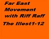 Far East Move The Illest