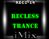 Trance - Recless