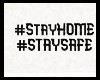 Stay Home SIGN