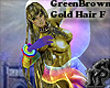 GreenBrownGold Hair Fem