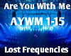 Are You With Me