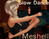Meshell Slow Dance
