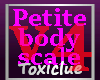 [Tc] Petite Body Scale 4