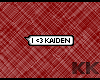 I <3 Kaiden