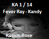 Fever Ray Kandy Rmx Rose