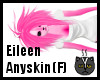 Anyskin Eileen (F)