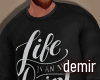 [D] Live black shirt